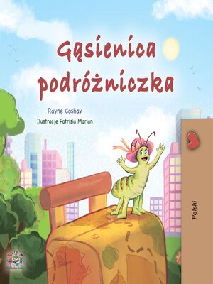cover image of Gąsienica Podróżniczka